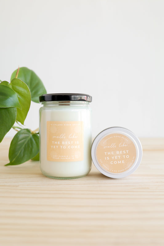 The Best is Yet to Come Candle