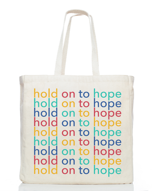 Hold On To Hope | Tote